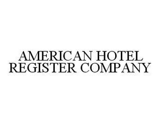 AMERICAN HOTEL REGISTER COMPANY