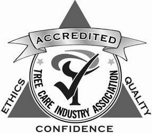 TREE CARE INDUSTRY ASSOCIATION ACCREDITED ETHICS QUALITY CONFIDENCE