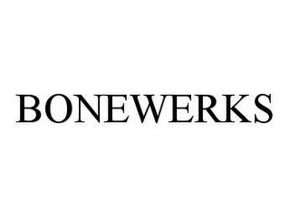 BONEWERKS