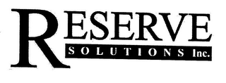 RESERVE SOLUTIONS INC.