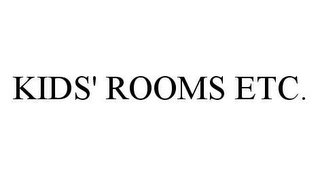 KIDS' ROOMS ETC.