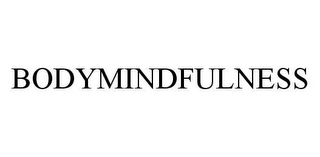 BODYMINDFULNESS