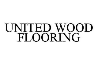 UNITED WOOD FLOORING