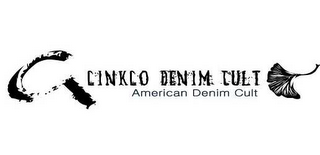 CINKCO DENIM CULT AMERICAN DENIM CULT