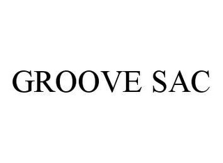 GROOVE SAC