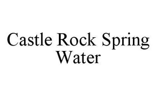 CASTLE ROCK SPRING WATER