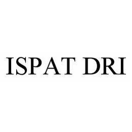 ISPAT DRI