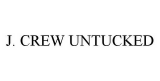 J. CREW UNTUCKED