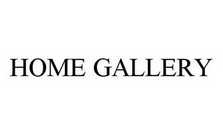 HOME GALLERY