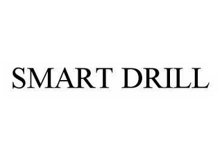 SMART DRILL