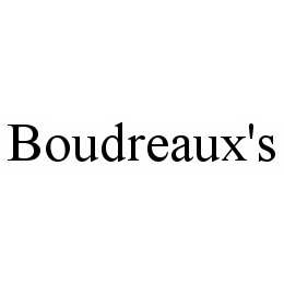 BOUDREAUX'S