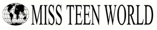 MISS TEEN WORLD