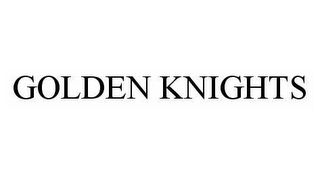 GOLDEN KNIGHTS