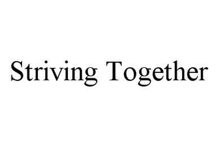 STRIVING TOGETHER