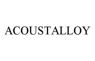 ACOUSTALLOY