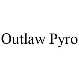 OUTLAW PYRO