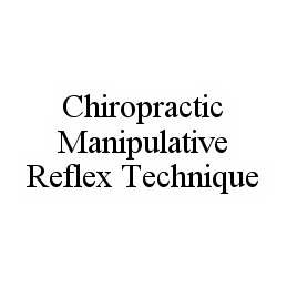 CHIROPRACTIC MANIPULATIVE REFLEX TECHNIQUE