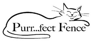 PURR...FECT FENCE