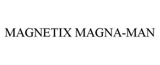 MAGNETIX MAGNA-MAN