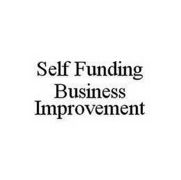 SELF FUNDING BUSINESS IMPROVEMENT