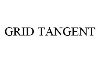 GRID TANGENT