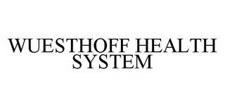 WUESTHOFF HEALTH SYSTEM