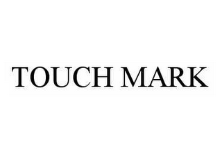TOUCH MARK