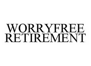 WORRYFREE RETIREMENT