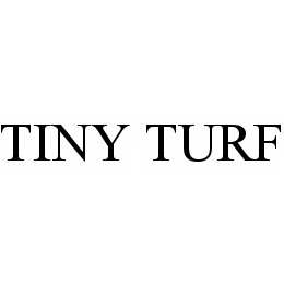 TINY TURF