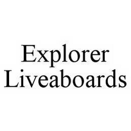 EXPLORER LIVEABOARDS