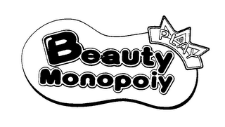 BEAUTY MONOPOIY PLAY