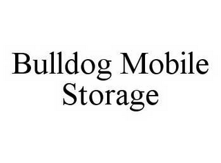 BULLDOG MOBILE STORAGE