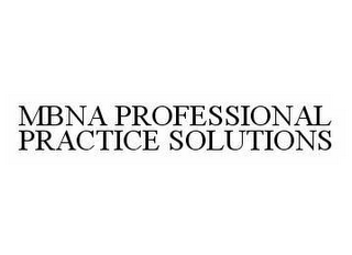 MBNA PROFESSIONAL PRACTICE SOLUTIONS