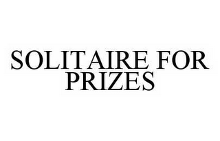 SOLITAIRE FOR PRIZES