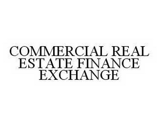 COMMERCIAL REAL ESTATE FINANCE EXCHANGE