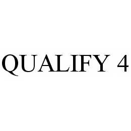 QUALIFY 4