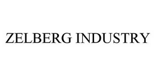 ZELBERG INDUSTRY