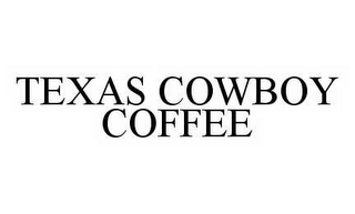 TEXAS COWBOY COFFEE