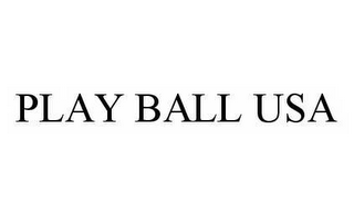PLAY BALL USA