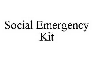 SOCIAL EMERGENCY KIT