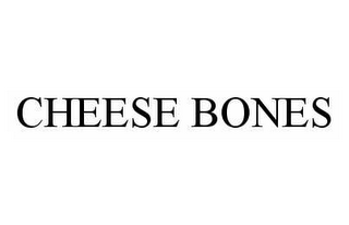 CHEESE BONES