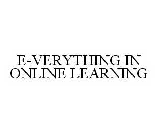 E-VERYTHING IN ONLINE LEARNING