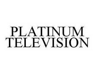 PLATINUM TELEVISION