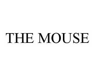 THE MOUSE