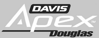 DAVIS APEX DOUGLAS