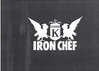 K IRON CHEF