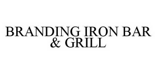 BRANDING IRON BAR & GRILL