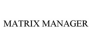 MATRIX MANAGER