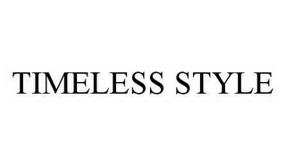 TIMELESS STYLE