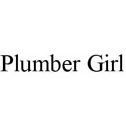 PLUMBER GIRL